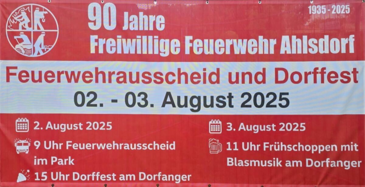 90 Jahre Freiwillige Feuerwehr Ahlsdorf- Feuerwehrausscheid und Dorffest